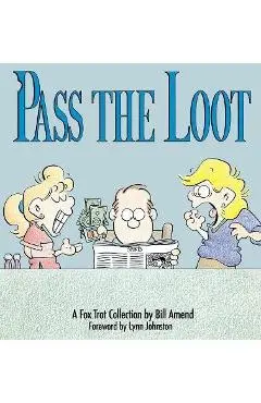 Pass the Loot - Bill Amend