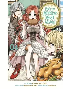 Pass the Monster Meat, Milady! 4, Paperback/Chika Mizube