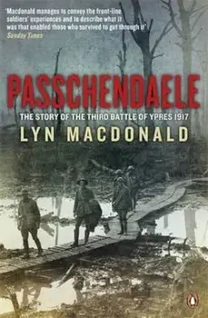 Passchendaele, Paperback/Lyn MacDonald