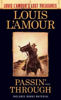 Passin' Through, Paperback/Louis L'Amour