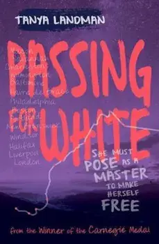 Passing for White, Paperback/Tanya Landman
