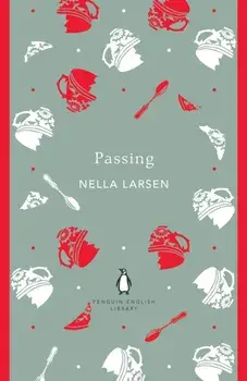 Passing, Paperback/Nella Larsen