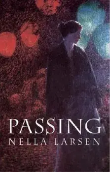 Passing, Paperback/Nella Larsen
