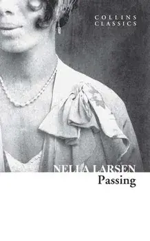 Passing, Paperback/Nella Larsen