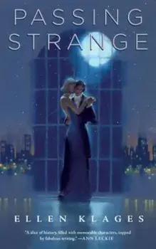Passing Strange, Paperback/Ellen Klages