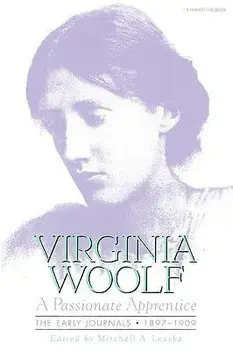 Passionate Apprentice: Early Journals, Paperback/Virginia Woolf