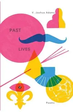 Past Lives - V. Joshua Adams