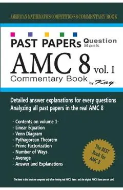 Past Papers Question Bank AMC8 [volume 1]: amc8 math preparation book - Kay