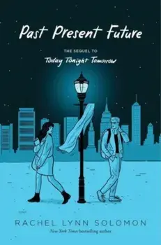 Past Present Future. Local Edition, Paperback/Rachel Lynn Solomon