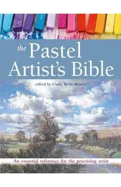 Pastel Artist's Bible