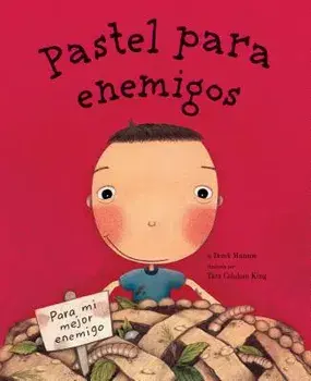 Pastel Para Enemigos = Enemy Pie, Hardcover/Derek Munson