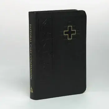 Pastoral Care Companion, Paperback/Concordia Publishing House