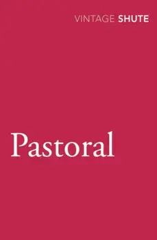 Pastoral, Paperback/Nevil Shute