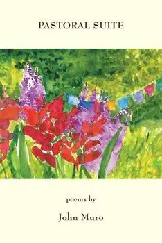 Pastoral Suite, Paperback/John Muro