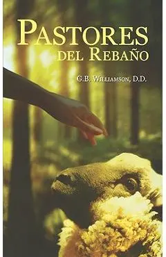 Pastores del Rebano - G. B. Williamson