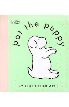 Pat the Puppy (Pat the Bunny) - Edith Kunhardt Davis