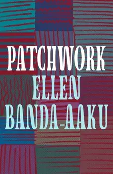 Patchwork, Paperback/Ellen Banda-Aaku
