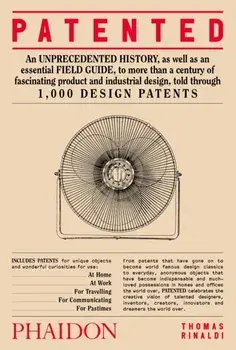 Patented. 1,000 Design Patents, Hardback/Thomas Rinaldi