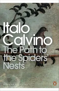 Path to the Spiders' Nests, Paperback/Italo Calvino