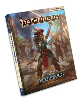 Pathfinder Lost Omens Firebrands (P2), Hardback/Rigby Bendele