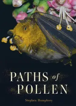 Paths of Pollen, Hardback/Stephen Humphrey