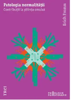 Patologia normalitatii/Erich Fromm