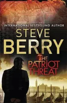 Patriot Threat, Paperback/Steve Berry
