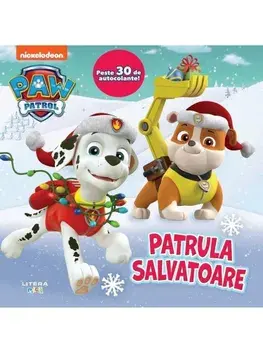 Patrula Catelusilor. Patrula salvatoare/***