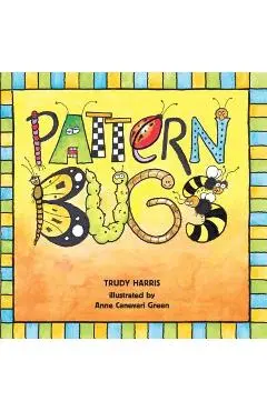 Pattern Bugs - Trudy Harris