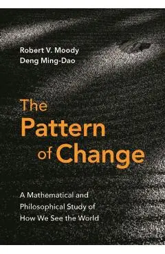 Pattern of Change - Robert V. (university Of Alberta)|deng Moody