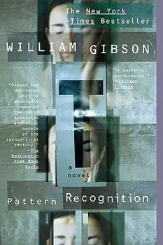 Pattern Recognition, Paperback/William Gibson