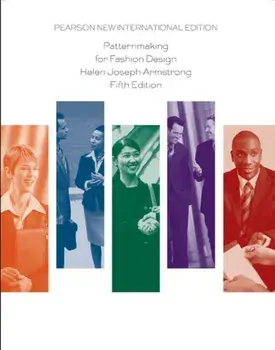 Patternmaking for Fashion Design: Pearson New International Edition. 5 ed/Helen Armstrong