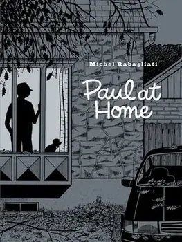 Paul at Home, Paperback/Michel Rabagliati