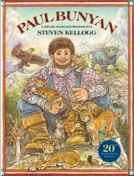 Paul Bunyan, Paperback/Steven Kellogg