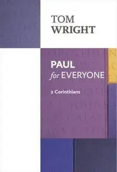 Paul for Everyone: 2 Corinthians, Paperback/Tom Wright