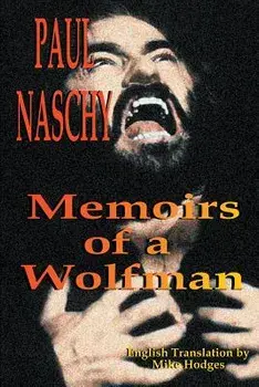 Paul Naschy: Memoirs of a Wolfman, Paperback/Paul Naschy