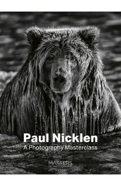 Paul Nicklen: A Photography Masterclass - Paul Nicklen