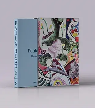 Paula Rego. The Art of Story, Hardback/Deryn Rees-Jones