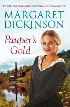 Pauper's Gold, Paperback/Margaret Dickinson
