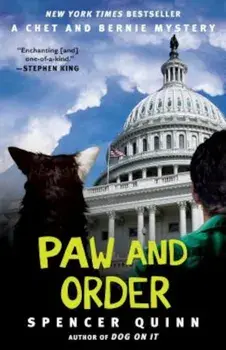 Paw and Order: A Chet and Bernie Mystery, Paperback/Spencer Quinn