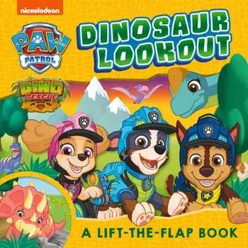 PAW Patrol Dinosaur Lookout Lift-the-Flap Book, Board book/Paw Patrol