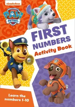 Paw Patrol First Numbers Activity Book. Get Ready for School with Paw Patrol, Paperback/***