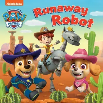 PAW PATROL RUNAWAY ROBOT BOARD BOOK, Board book/Paw Patrol