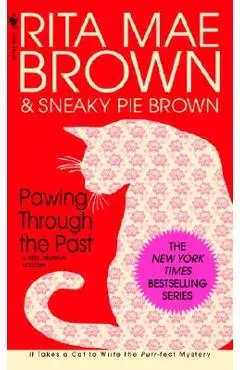 Pawing Through the Past - Rita Mae Brown