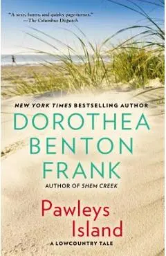 Pawleys Island - Dorothea Benton Frank