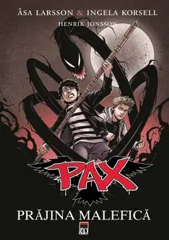 Pax. Prajina malefica/Asa Larsson, Ingela Korsell, Henrik Jonsson