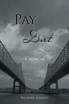 Pay Dirt, Paperback/Richard Herzog