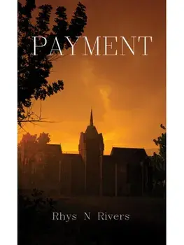 Payment, Paperback/Rhys N Rivers