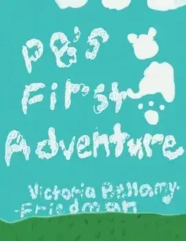 PB's First Adventure, Paperback/Victoria Bellamy-Friedman