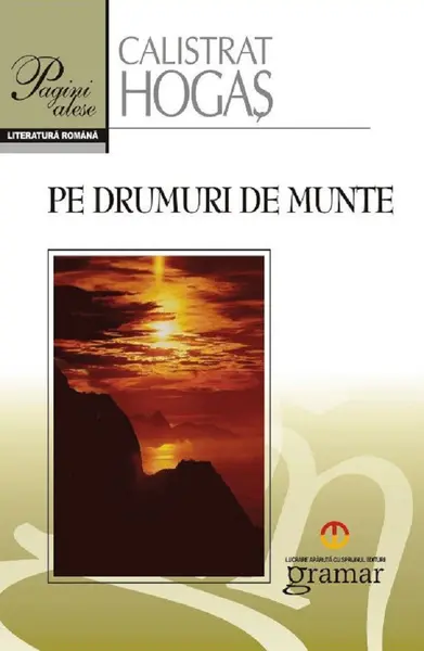 Pe drumuri de munte | Calistrat Hogas
